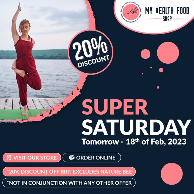 TOMORROW IS 18th OF February 2023!
SUPER SATURDAY!
Get 20% OFF RRP (Excludes Nature Bee) 😯✔️😄
Not in conjunction with any other offer.
Your Health is our passion!
Visit Our Shop or Order Online
Link: https://myhealthfoodshop.com.au/
#myhealthfoodshop #rainboworganiccastlehill #sale #superday #organicstore #organic #organicfoodsydney #castlehill #castletowers #rainboworganic #healthfoodshopnearme #supertuesday #sale2023  #onlinehealthfoodshop #SuperTuesday #Supersaturday #SuperThursday